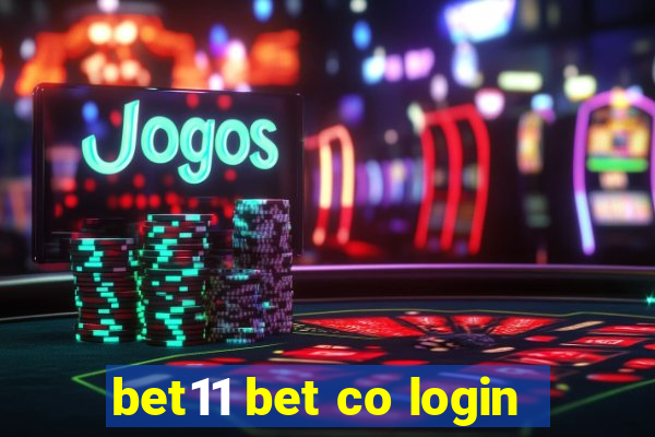 bet11 bet co login